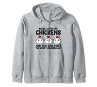 Mess With My Chickens, vous rencontrerez la Crazy Chicken Lady Sweat à Capuche