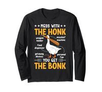 Mess With The Honk You Get The Bonk Funny Goose Anatomy Meme Manche Longue