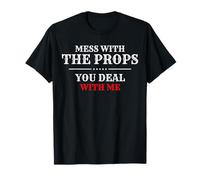 Mess With The Props Stage Crew Metteur en scène T-Shirt