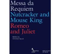 Messa da Requiem Casse-Noisette et le Roi des souris Roméo et Juliette Blu-ray