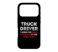Message Amusant du Chauffeur de Camion prenant la Bonne décision au Bon Moment Coque pour iPhone 17 Pro