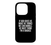 Message Amusant « Get Well Soon » « God Thinks I'm a Badass » Coque pour iPhone 14 Pro
