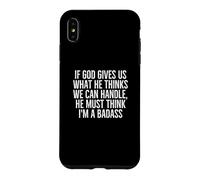 Message Amusant « Get Well Soon » « God Thinks I'm a Badass » Coque pour iPhone XS Max