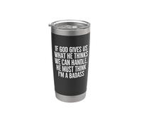 Message amusant « Get Well Soon » « God Thinks I'm a Badass » Gobelet isotherme en acier inoxydable double paroi