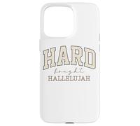 Message Audacieux et inspirant pour Hallelujah Coque pour iPhone 15 Pro Max