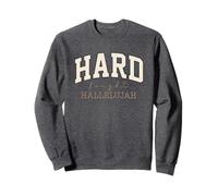 Message Audacieux et inspirant pour Hallelujah Sweatshirt