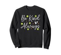 Message « Be Kind Always Encouraging » Sweatshirt