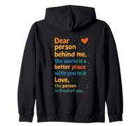 Message Chaleureux inspirant « Dear Person Behind Me Kindness Lover » Sweat à Capuche