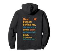 Message Chaleureux inspirant « Dear Person Behind Me Kindness Lover » Sweat à Capuche