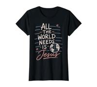 Message de Foi chrétienne All The World Needs is Jesus T-Shirt Graphique avec Valeur