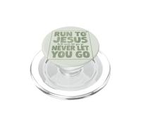 Message de Foi chrétienne « Run to Jesus Comfort Citation » PopSockets PopGrip pour MagSafe