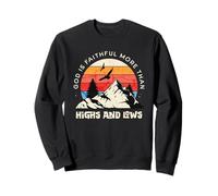 Message de Foi « God is Faithful More Highs and Lows Mountain » Sweatshirt
