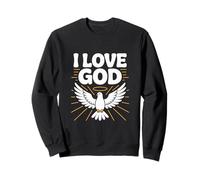 Message de foi spirituel avec symbole « I Love God Dove » Sweatshirt
