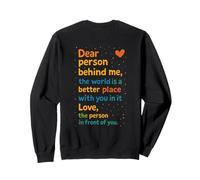 Message de gentillesse Chère Personne derrière Moi Affirmation Positive Sweatshirt