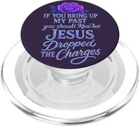 Message de grâce de Jésus Dropped The Charges PopSockets PopGrip pour MagSafe