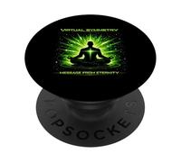 Message de symétrie virtuelle de l'art de méditation Cosmique éternité PopSockets PopGrip Adhésif