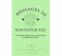 Message de ton futur toi