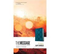 Message Deluxe Gift Bible Denim LeatherLook by Eugene H Peterson Eugene H Peterson (Auteur)