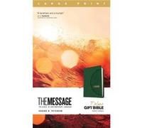 Message Deluxe Gift Bible Large Print Green by Eugene H Peterson Eugene H Peterson (Auteur)