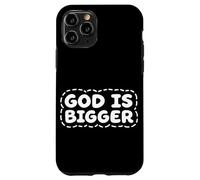 Message d'encouragement « God is Bigger Christian Faith » Coque pour iPhone 11 Pro