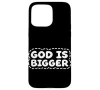 Message d'encouragement « God is Bigger Christian Faith » Coque pour iPhone 15 Pro Max