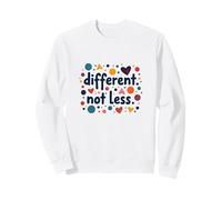 Message différent Not Less Special Education Inclusion Sweatshirt, Unisexe pour Adultes, Blanc, XXL