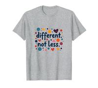 Message différent Not Less Special Education Inclusion T-Shirt, Homme, Gris Chiné, L