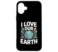 Message environnemental « I Love Our Earth » Coque pour iPhone 16 Plus