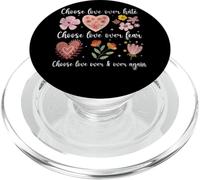 Message floral « Choose Love Over Hate Fear Again » PopSockets PopGrip pour MagSafe