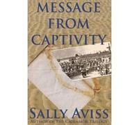Message from Captivity - [Version Originale] Sally Aviss, Ben Jones (Auteur)