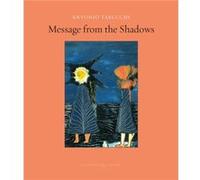 Message from the Shadows by Antonio Tabucchi Unknown (Auteur)