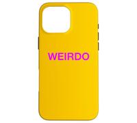 Message Groovy Rose Vif Weirdo Fièrement étrange étrange différent Coque pour iPhone 16 Pro Max