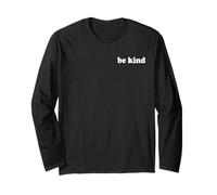 Message imprimé « Be Kind Positive Back » à la Personne derrière l'amour Manche Longue