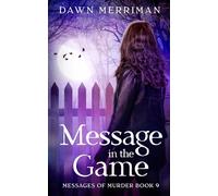 Message in the Game: A small town psychic murder mystery