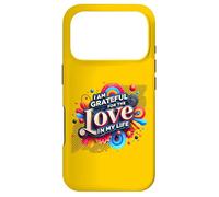 Message inspirant « I Am Grateful for The Love in My Life » Coque pour iPhone 17 Pro