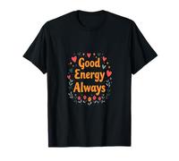 Message inspirant pour des Vibrations positives T-Shirt
