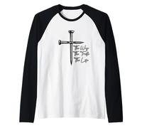 Message inspirant The Way The Truth The Life Sacrifice Manche Raglan
