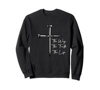 Message inspirant The Way The Truth The Life Sacrifice Sweatshirt