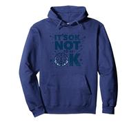 Message « It's OK Not to Be OK Mental Health Men Empowering » Sweat à Capuche, Unisexe pour Adultes, Bleu Marine, XXL
