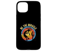 Message Positif Be The Miracle Design inspirant Coque pour iPhone 15 Plus