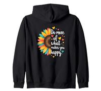 Message Positif « Do More of What Makes You Happy Tournesol » Sweat à Capuche