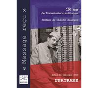 Message recu 150 ans de transmissions militaires - Collectif - Historien Conseil Les Editions - broché - Monographie