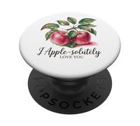 Message romantique « I Apple-Solutely Love You » PopSockets PopGrip Adhésif