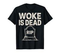 Message Sarcastique Humoristique Woke is Dead Rip Tombstone T-Shirt