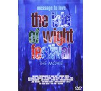 Message to Love - The Isle of Wight Festival
