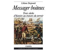 Messager boiteux - Liliane Desponds - Cabedita - broché - Livre