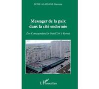 Messager de la paix dans la cité endormie