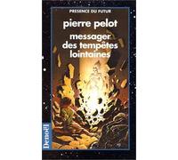 Messager des tempêtes lointaines
