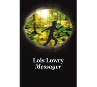 Messager - Lois Lowry - Ecole Des Loisirs - broché - Roman adolescent dès 13 ans