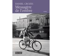 Messagère de l'ombre - Daniel Crozes - Rouergue - Poche - Roman